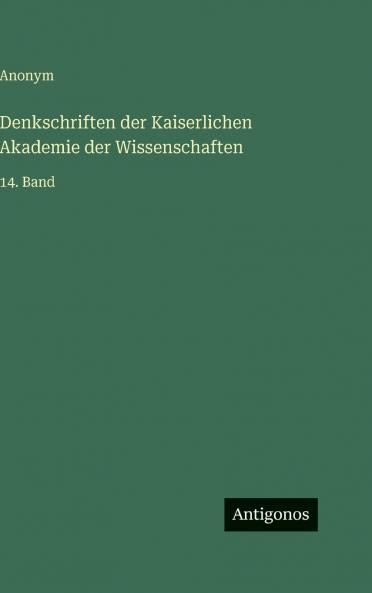 Denkschriften der Kaiserlichen Akademie der Wissenschaften