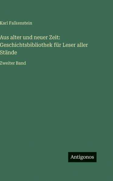 Aus alter und neuer Zeit