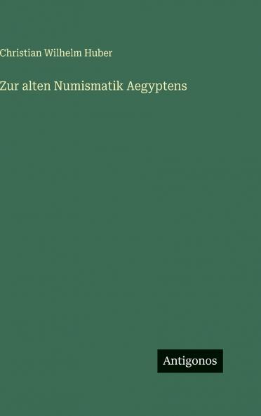 Zur alten Numismatik Aegyptens