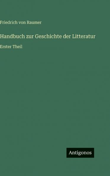 Handbuch zur Geschichte der Litteratur