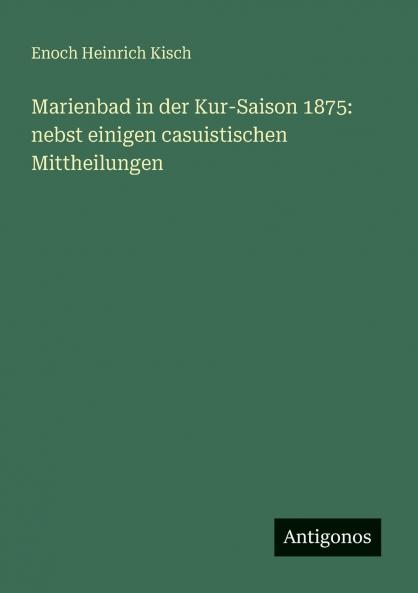 Marienbad in der Kur-Saison 1875