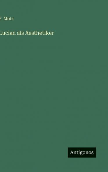 Lucian als Aesthetiker