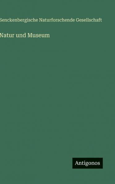 Natur und Museum