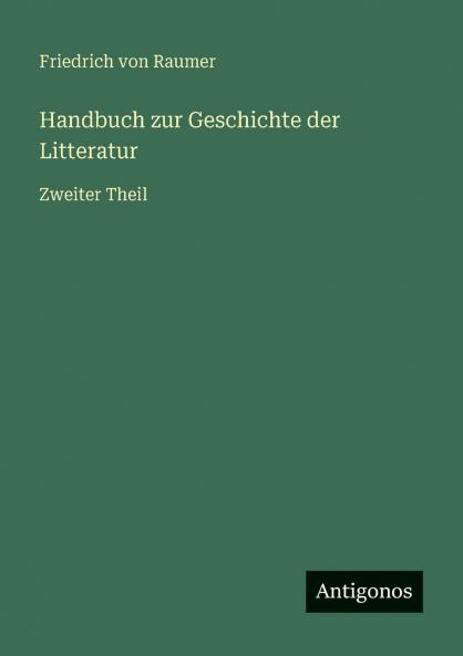 Handbuch zur Geschichte der Litteratur
