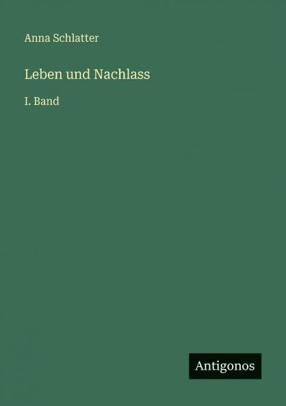 Leben und Nachlass