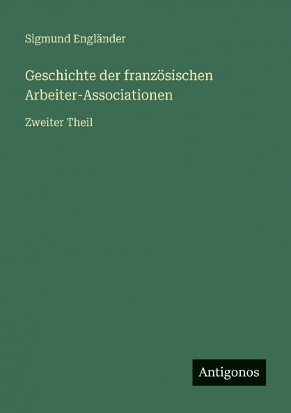 Geschichte der französischen Arbeiter-Associationen