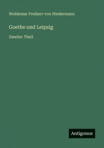 Goethe und Leipzig