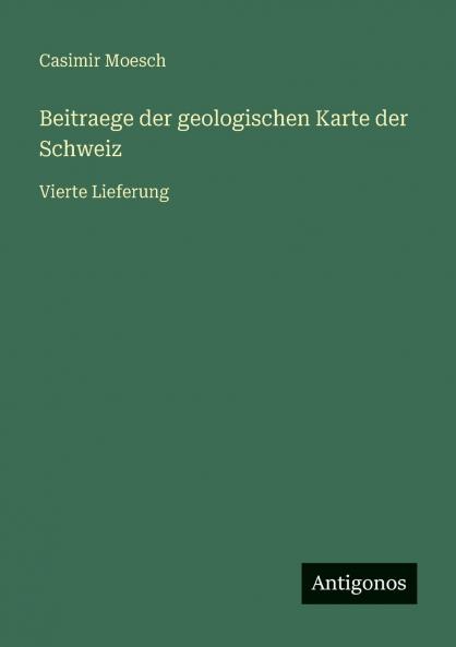 Beitraege der geologischen Karte der Schweiz
