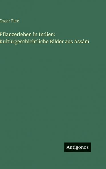 Pflanzerleben in Indien