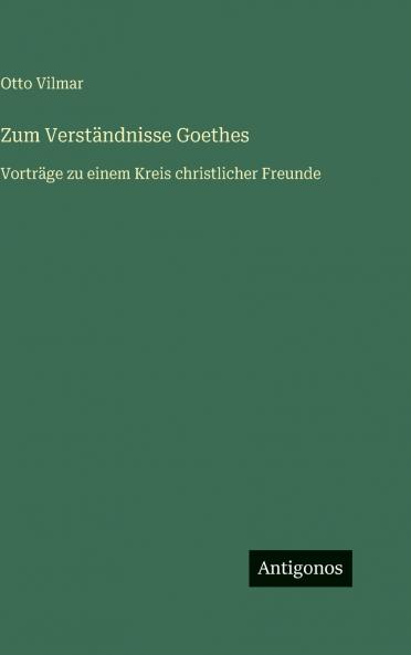 Zum Verständnisse Goethes