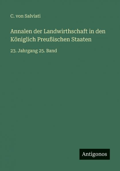 Annalen der Landwirthschaft in den Königlich Preußischen Staaten