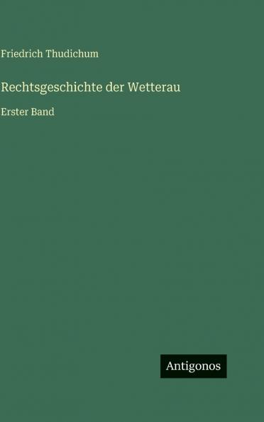 Rechtsgeschichte der Wetterau