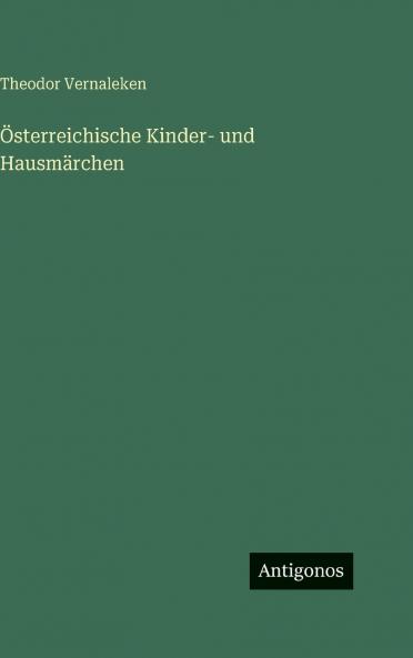 Österreichische Kinder- und Hausmärchen