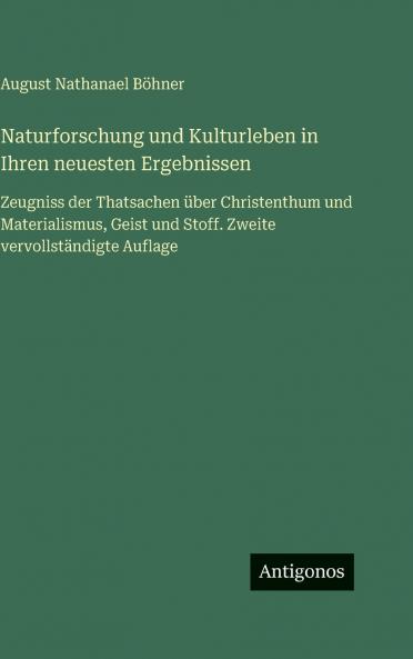 Naturforschung und Kulturleben in Ihren neuesten Ergebnissen