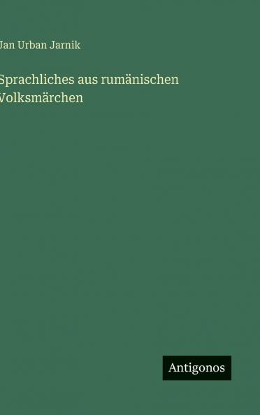 Sprachliches aus rumänischen Volksmärchen