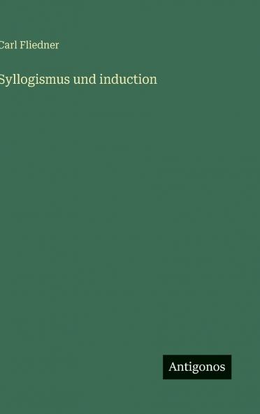 Syllogismus und induction