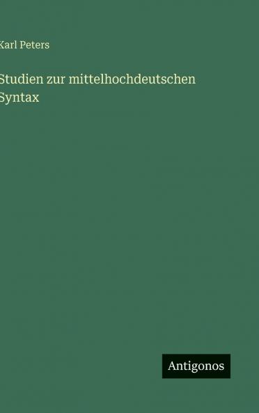 Studien zur mittelhochdeutschen Syntax