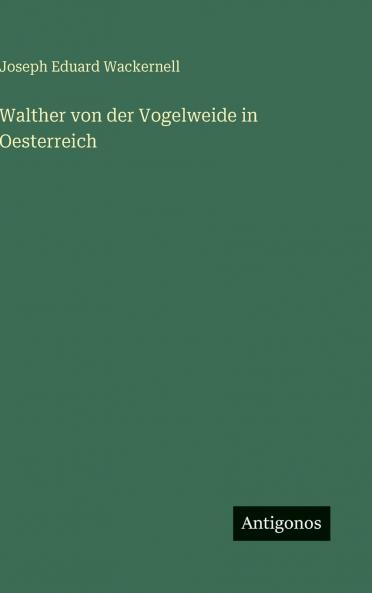 Walther von der Vogelweide in Oesterreich