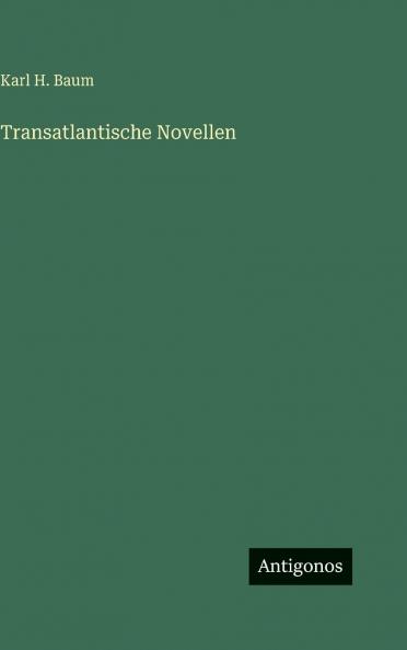 Transatlantische Novellen