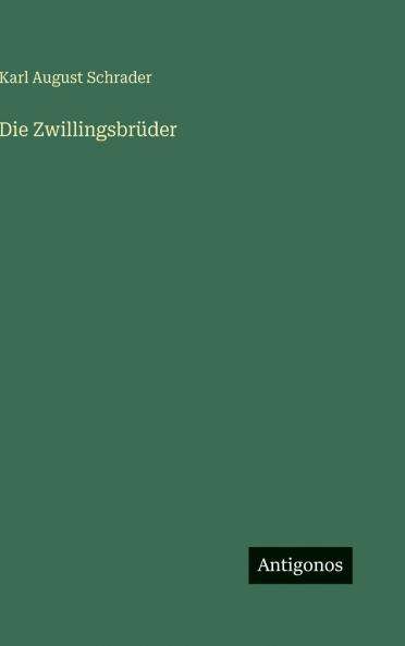 Die Zwillingsbrüder
