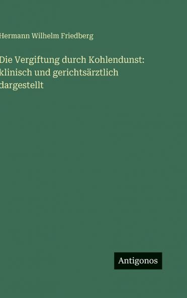 Die Vergiftung durch Kohlendunst