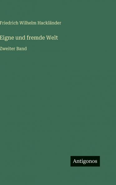 Eigne und fremde Welt
