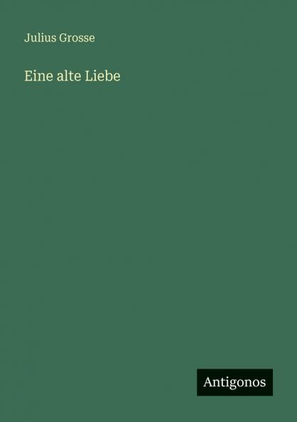 Eine alte Liebe