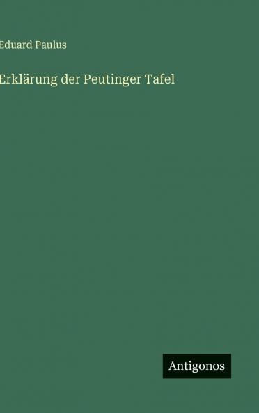 Erklärung der Peutinger Tafel