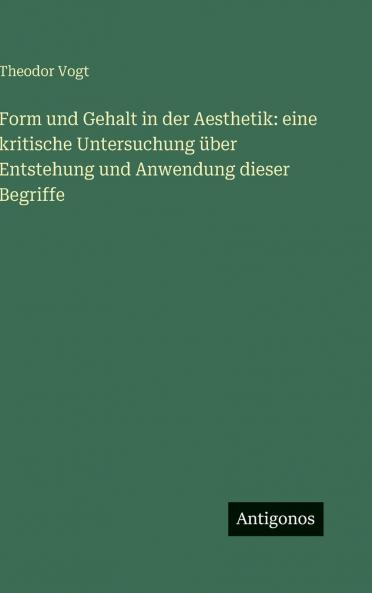Form und Gehalt in der Aesthetik