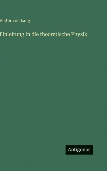 Einleitung in die theoretische Physik