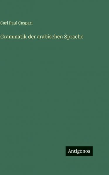 Grammatik der arabischen Sprache
