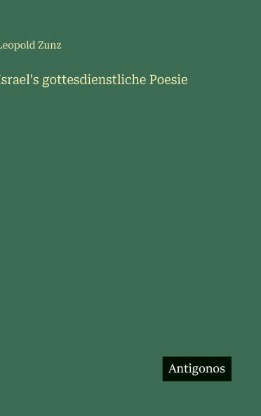 Israel's gottesdienstliche Poesie