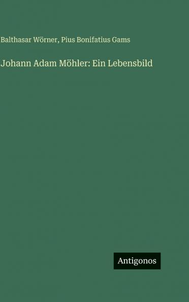 Johann Adam Möhler