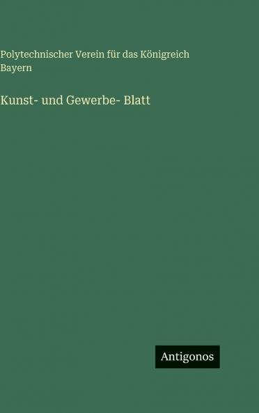 Kunst- und Gewerbe- Blatt