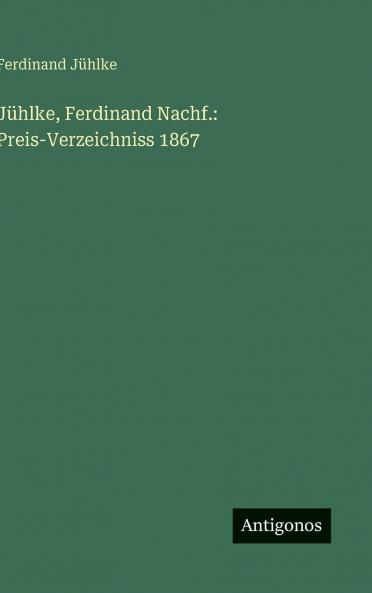 Jühlke Ferdinand Nachf.