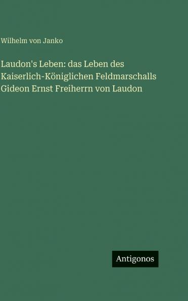 Laudon's Leben