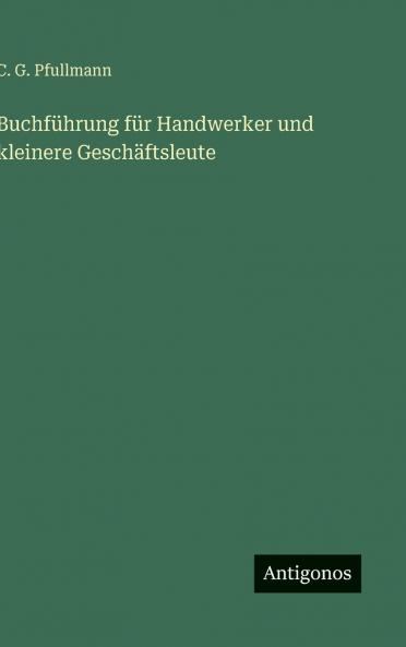 Buchführung für Handwerker und kleinere Geschäftsleute