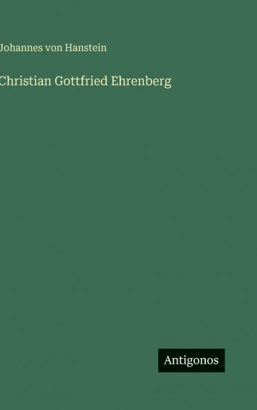 Christian Gottfried Ehrenberg