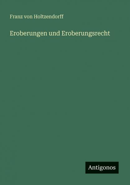 Eroberungen und Eroberungsrecht