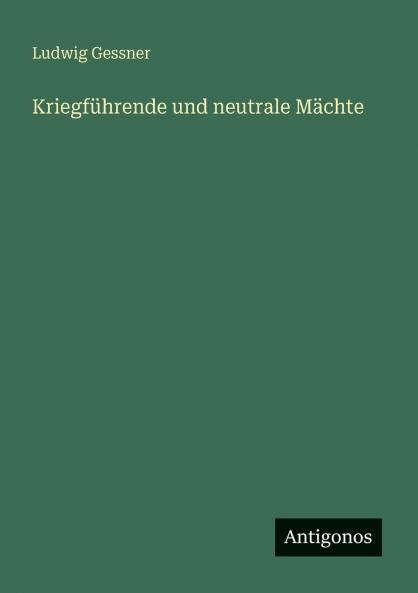 Kriegführende und neutrale Mächte