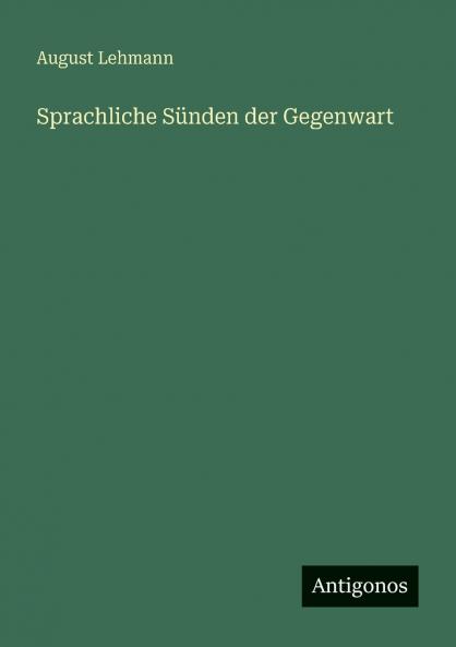 Sprachliche Sünden der Gegenwart