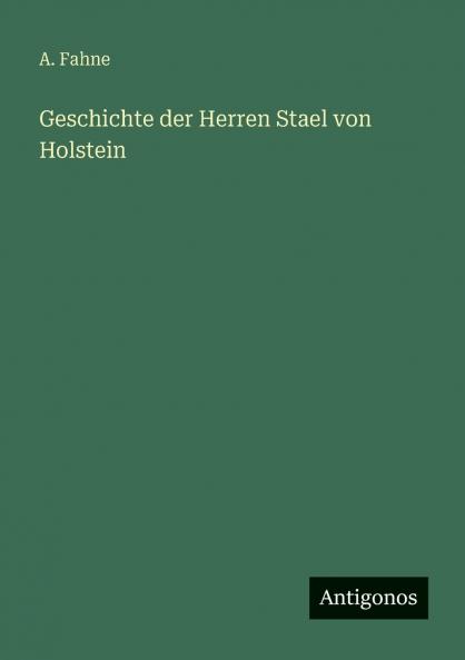 Geschichte der Herren Stael von Holstein