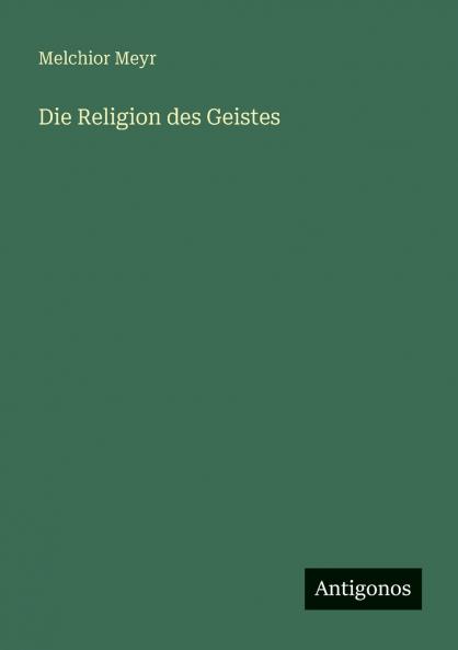 Die Religion des Geistes