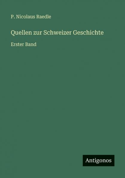 Quellen zur Schweizer Geschichte