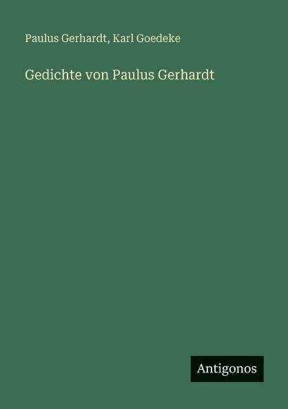 Gedichte von Paulus Gerhardt