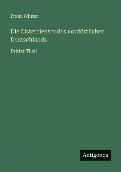 Die Cistercienser des nordöstlichen Deutschlands