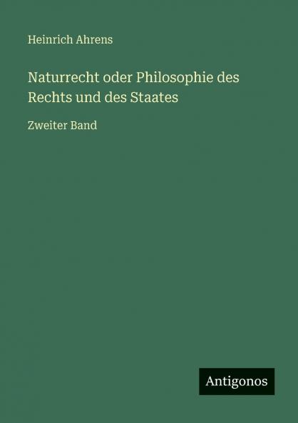 Naturrecht oder Philosophie des Rechts und des Staates