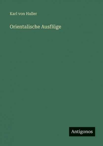 Orientalische Ausflüge