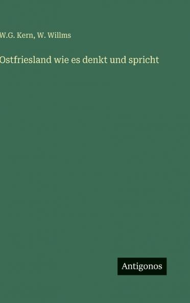 Ostfriesland wie es denkt und spricht