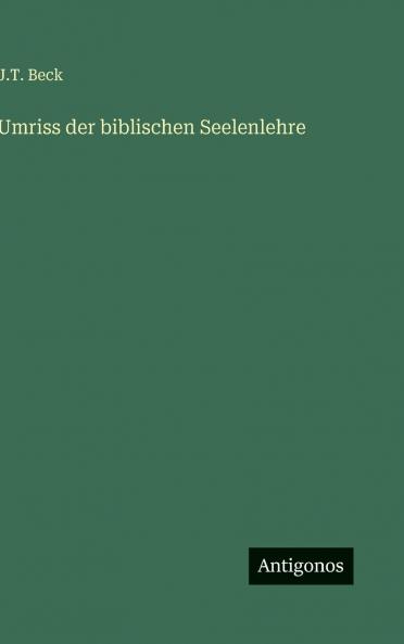 Umriss der biblischen Seelenlehre